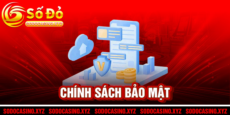 Chính Sách Bảo Mật Tại Sodo – An Toàn Thông Tin Người Dùng
